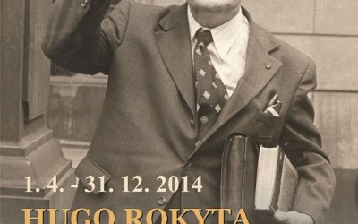 HUGO ROKYTA (1912-1999) Výstava věnovaná spoluzakladateli Památníku Adalberta Stiftera v Horní Plané.